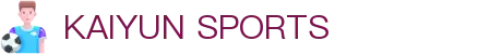 开云体育 (kaiyun)中国官方网站-kaiyun登录入口